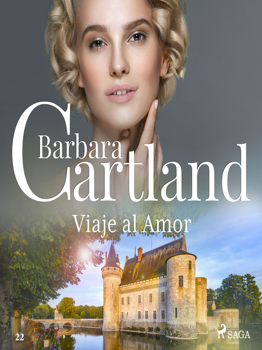 Title details for Viaje al Amor (La Colección Eterna de Barbara Cartland 22) by Barbara Cartland - Available